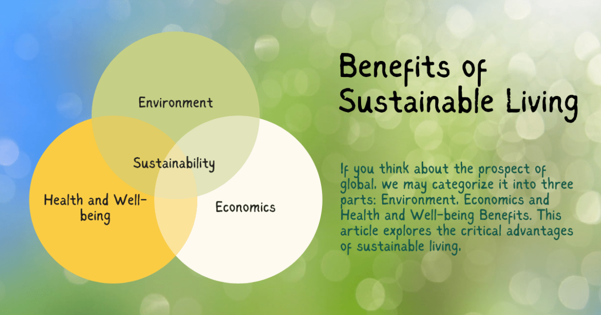 Benefits of Sustainable Living